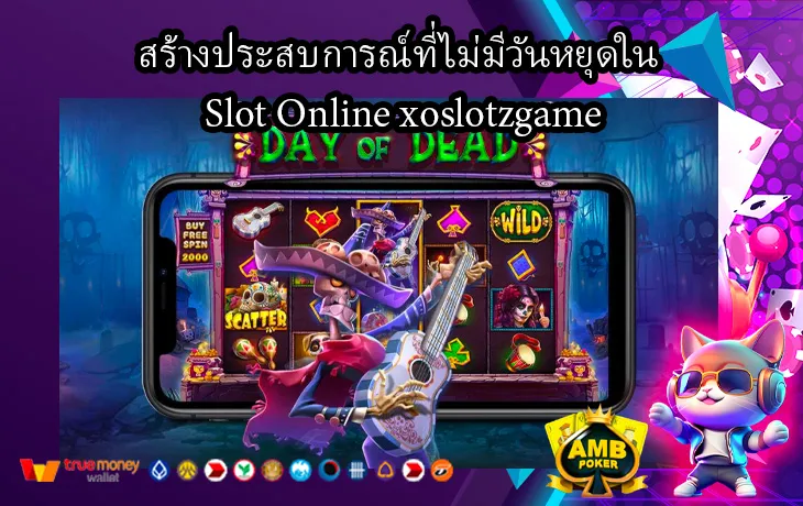 สร้างประสบการณ์ที่ไม่มีวันหยุดใน-Slot-Online-xoslotzgame-1.webp